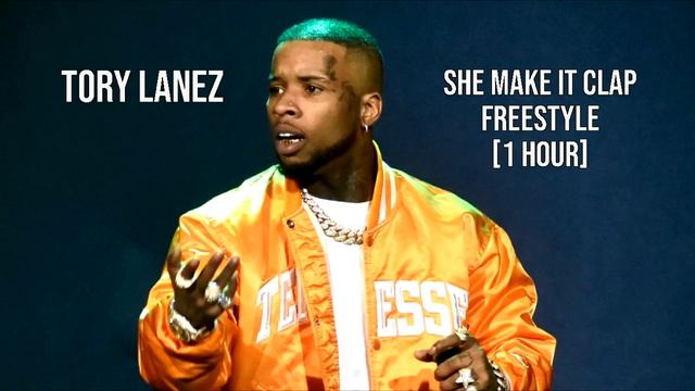 Tory Lanez - She Make It Clap Freestyle (1 HOUR LOOP) смотреть онлайн