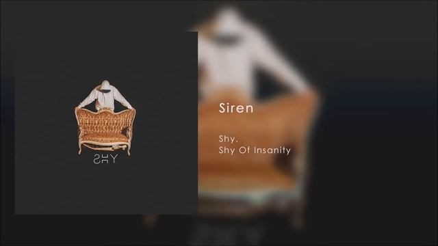 Shy The Storyteller - Siren смотреть онлайн