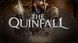 Первый взгляд The Quinfall
