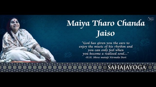Maiya Tharo Chanda Jaiso _ Sahaja Yoga Bhajan _ Rajasthan Collectivity