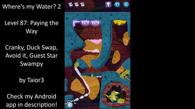 Where's my water 2 Level 87 Paying the Way Cranky, Duck Swap, Avoid it, Guest Star Swampy смотреть онлайн