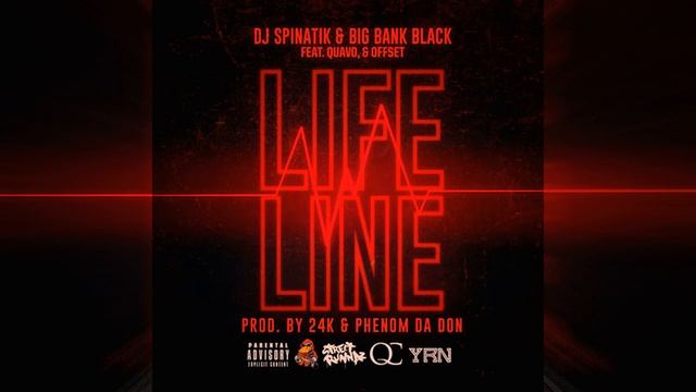 Dj Spinatik & Big Bank Black - Life Line ft. Quavo & Offset смотреть онлайн