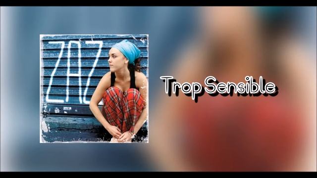 zaz trop sensible смотреть онлайн
