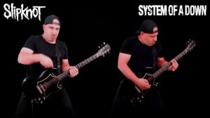 Slipknot VS System Of A Down (Guitar Riffs Battle)