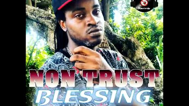Non Trust - Blessing ( Vincy DanceHall/Reggae 2016 ) смотреть онлайн
