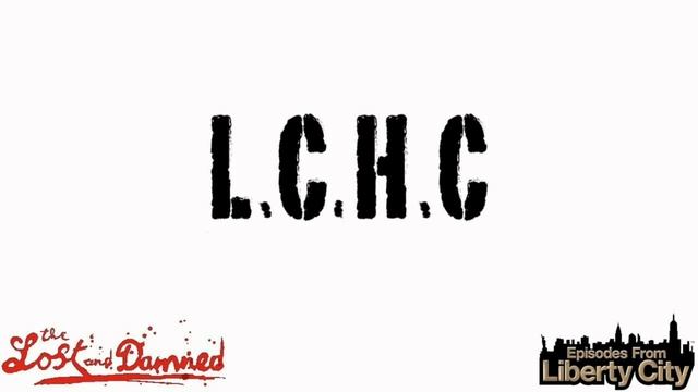 🤘🏻 L.C.H.C 🎸 [Episodes From Liberty City] 🩸 смотреть онлайн