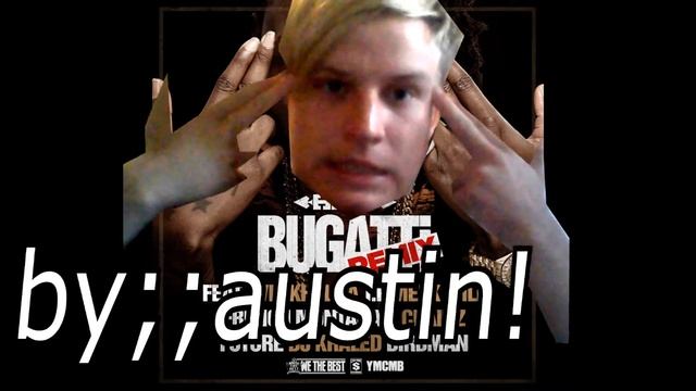 Bugatti - Ace Hood OFFICIAL COVER ft. @AustinMeowDodge HD 1080p Bass Boosted Free Download Music смотреть онлайн