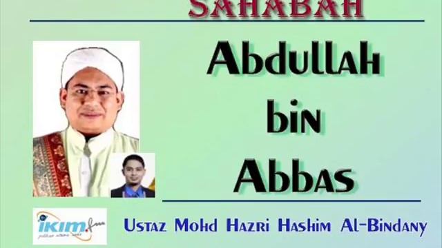 Ustaz Mohd Hazri Hashim Al-Bindany - Abdullah bin Abbas смотреть онлайн