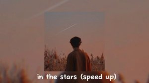 in the stars - benson boone / speed up