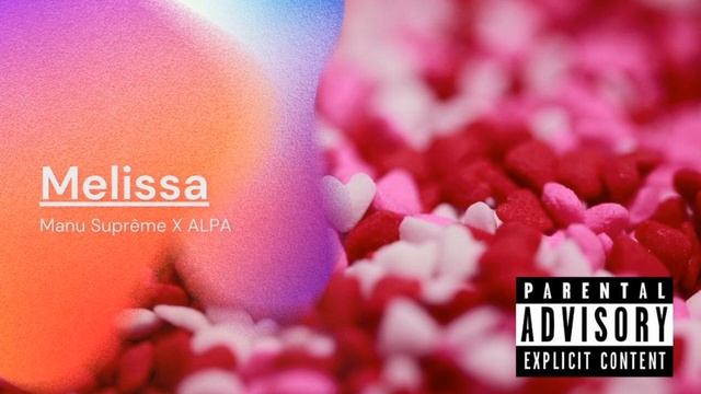 Manu_suprême X Alpa "Melissa" смотреть онлайн