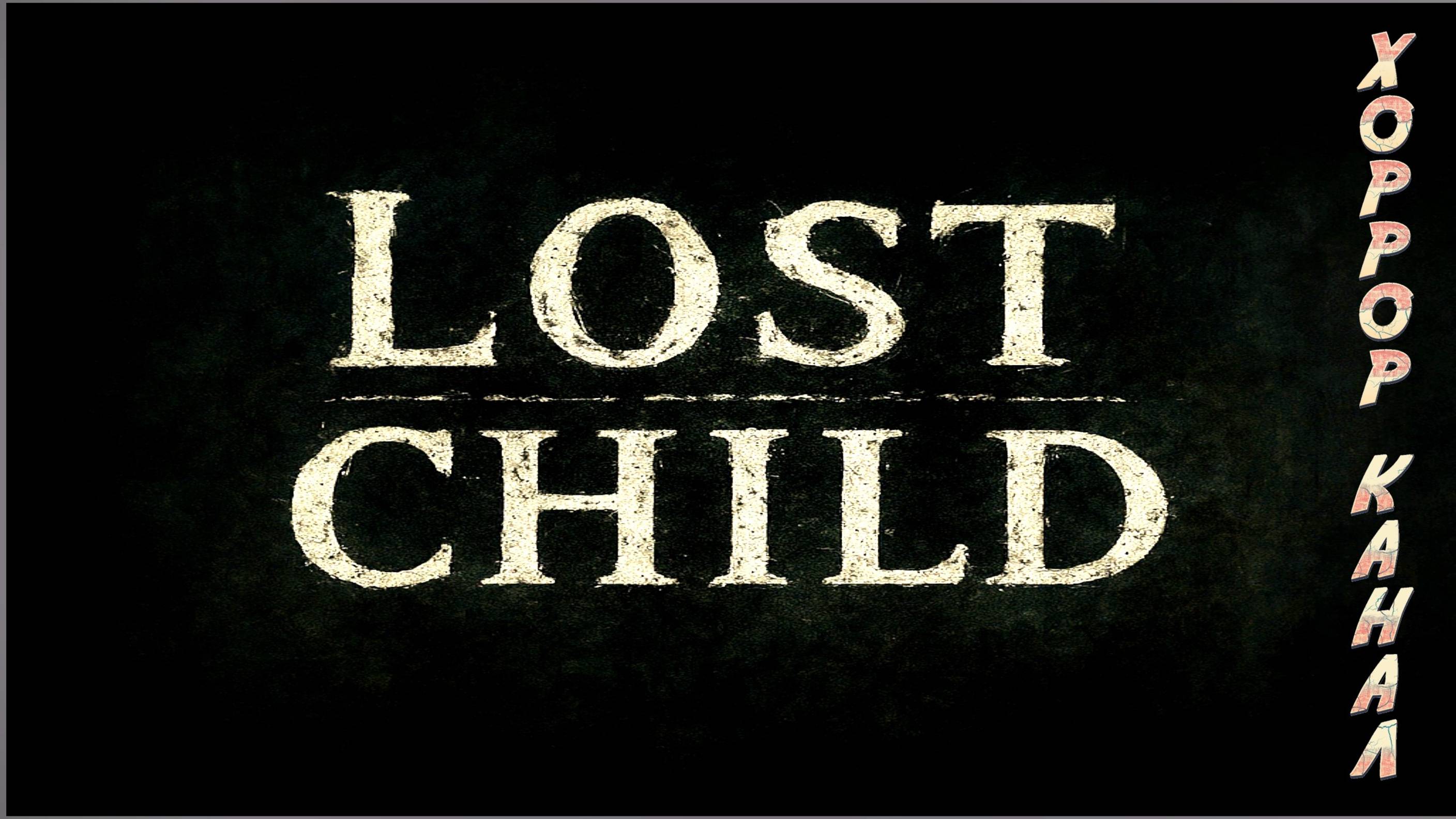 Потерянный ребенок • Lost Child demo обзор геймплей прохождение #хоррорканал смотреть онлайн