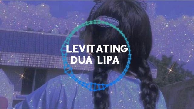 Dua Lipa_Levitating(Speed Up)🎶
