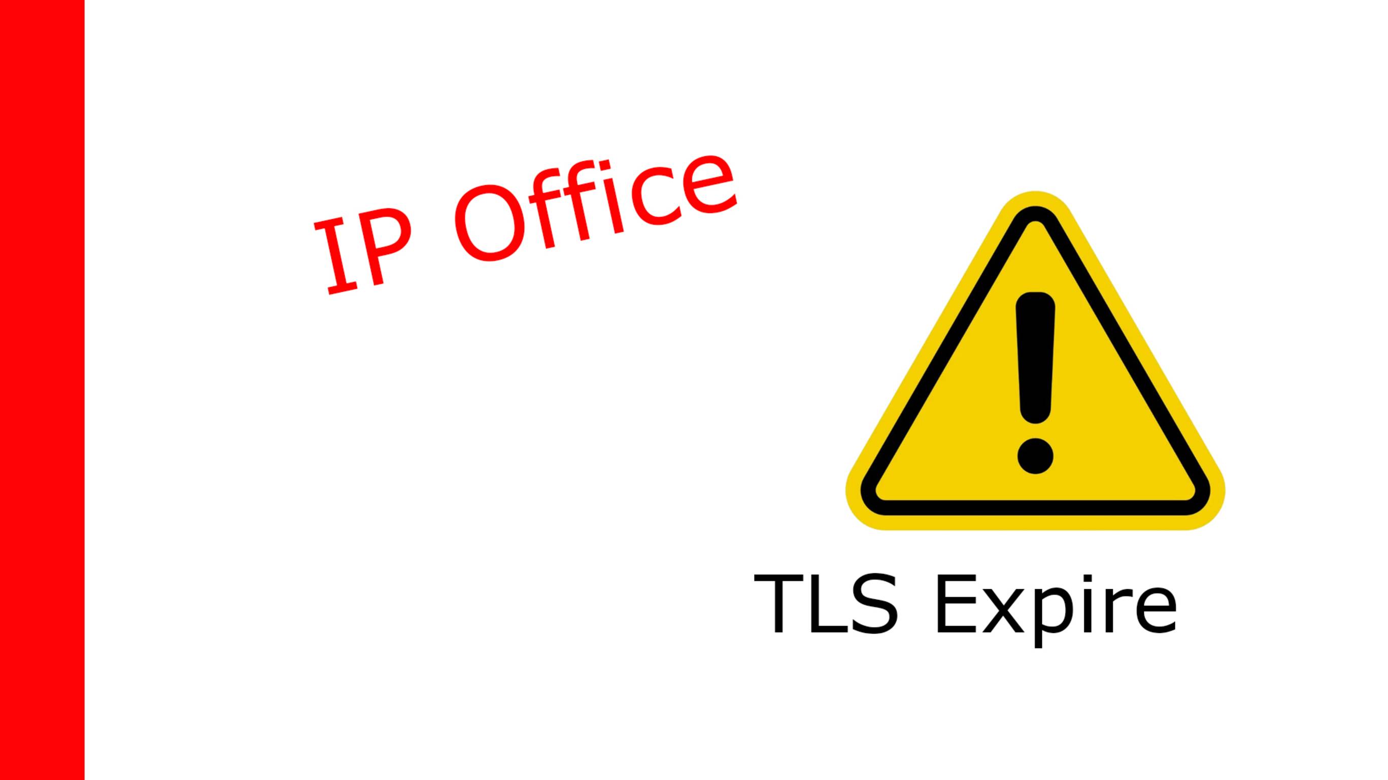 IP Office, устранение ошибки TLS Expire (Solution)