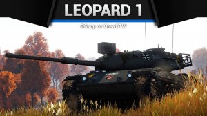 БЕЙ ИЗ КУСТА — Leopard 1 в War Thunder (crewgtw, крюга, игра, танки)