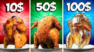 10$ VS 50$ VS 100$ КУРИЦА ВАНЗАЙ vanzai в 4K