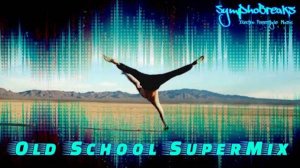 SymphoBreaks - Old School SuperMix [Electro Freestyle Music]