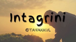 Nasheed -  Intagrini 🕋 | Интагирини красивый нашид ❤️🩹 (slowed-reverb)