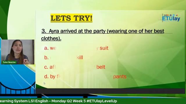 Alternative Learning System LS1 English - Monday Q2 Week 5 #ETUlayLevelUp смотреть онлайн
