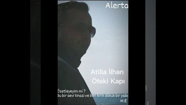 Atilla İlhan öteki kapı смотреть онлайн