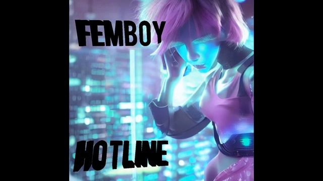 Femboy Hotline