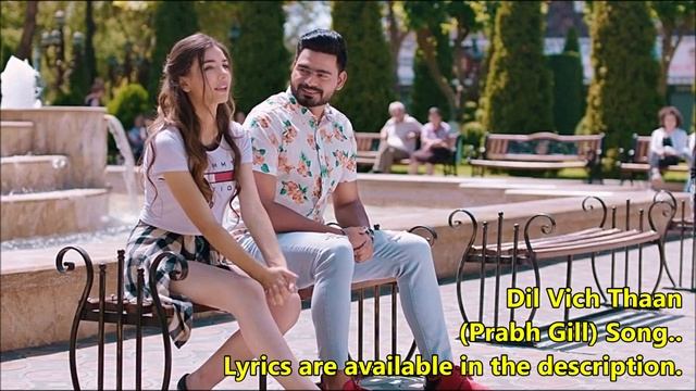 Dil Vich Thaan | Prabh Gill | New Punjabi Song | Maninder Kailey |Lyrics |Latest Punjabi Songs 2020