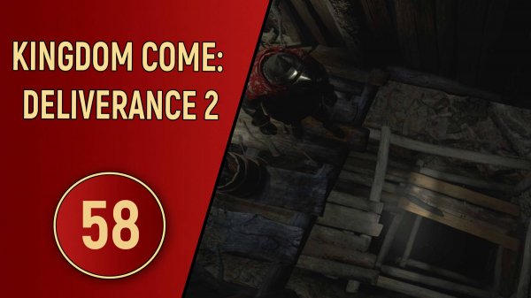 KINGDOM COME DELIVERANCE 2 - ЧАСТЬ 58 - ЯМА В АД