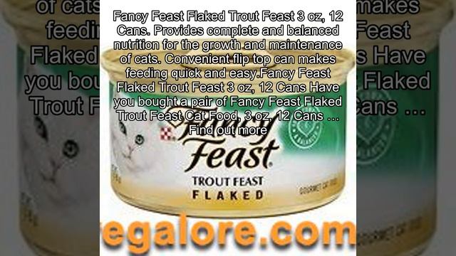Fancy Feast Flaked Trout Feast Cat Food, 3 oz, 12 Cans смотреть онлайн