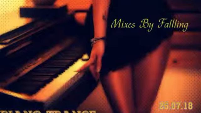 Fallling - Amazing Piano Trance