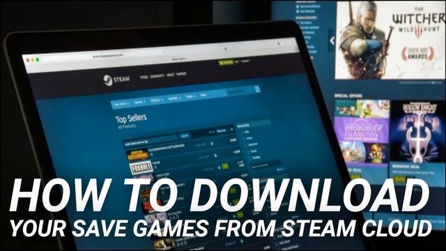 How to Download Your Save Games From Steam Cloud смотреть онлайн