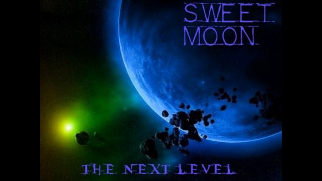Sweet Moon - Take Me Far
