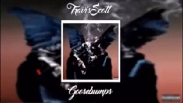 Goosebumps-Travis Scott ft.Kendrick Lamar (clean version)