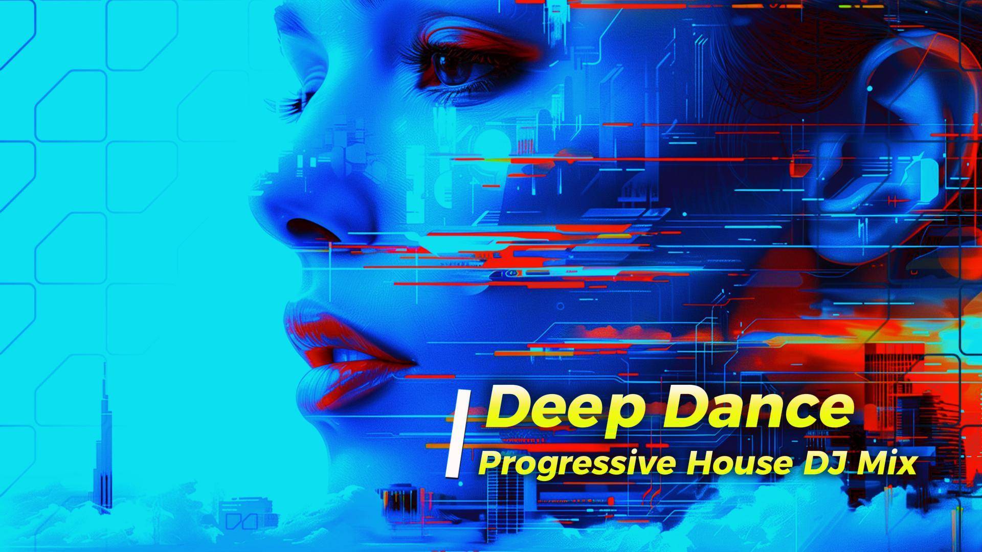 Deep Dance Progressive House DJ Mix 2025
