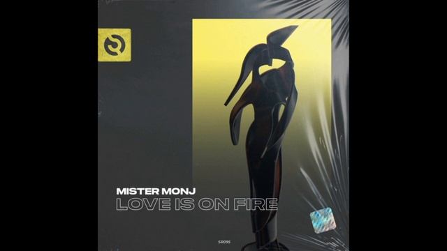 Mister Monj - Love Is On Fire смотреть онлайн