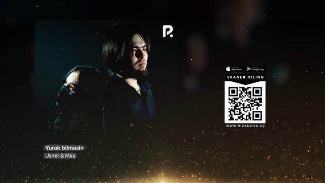 Uzmir & Mira - Yurak bilmasin | Узмир & Мира - Юрак билмасин (AUDIO) смотреть онлайн