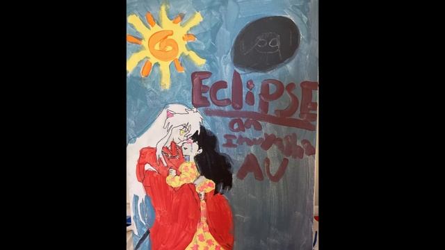 INUYASHA AU FANFIC Eclipse Chapter 6 Part 2 THE FINAL PART смотреть онлайн