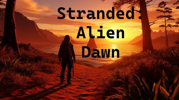 Stranded Alien Dawn 1 серия