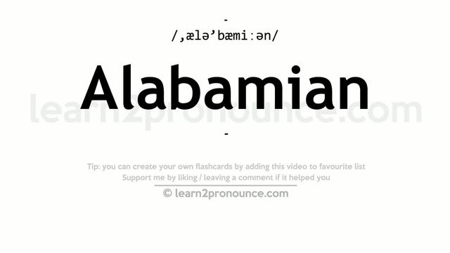 Pronunciation Of Alabamian | Definition Of Alabamian