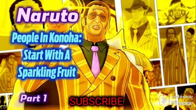 Naruto: People In Konoha: Start With A Sparkling Fruit! | Part 1 Chapter 1-25 смотреть онлайн