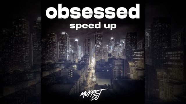 [1 HOUR] obsessed (speed up) смотреть онлайн
