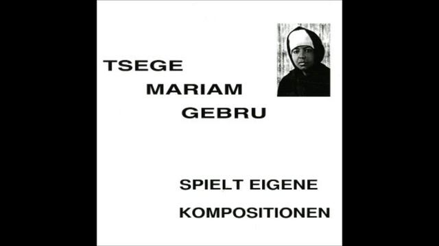 Tsege Mariam Gebru - The Homeless Wanderer