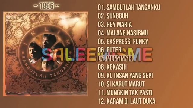 IKLIM - SAMBUTLAH TANGANKU (1996) FULL ALBUM смотреть онлайн