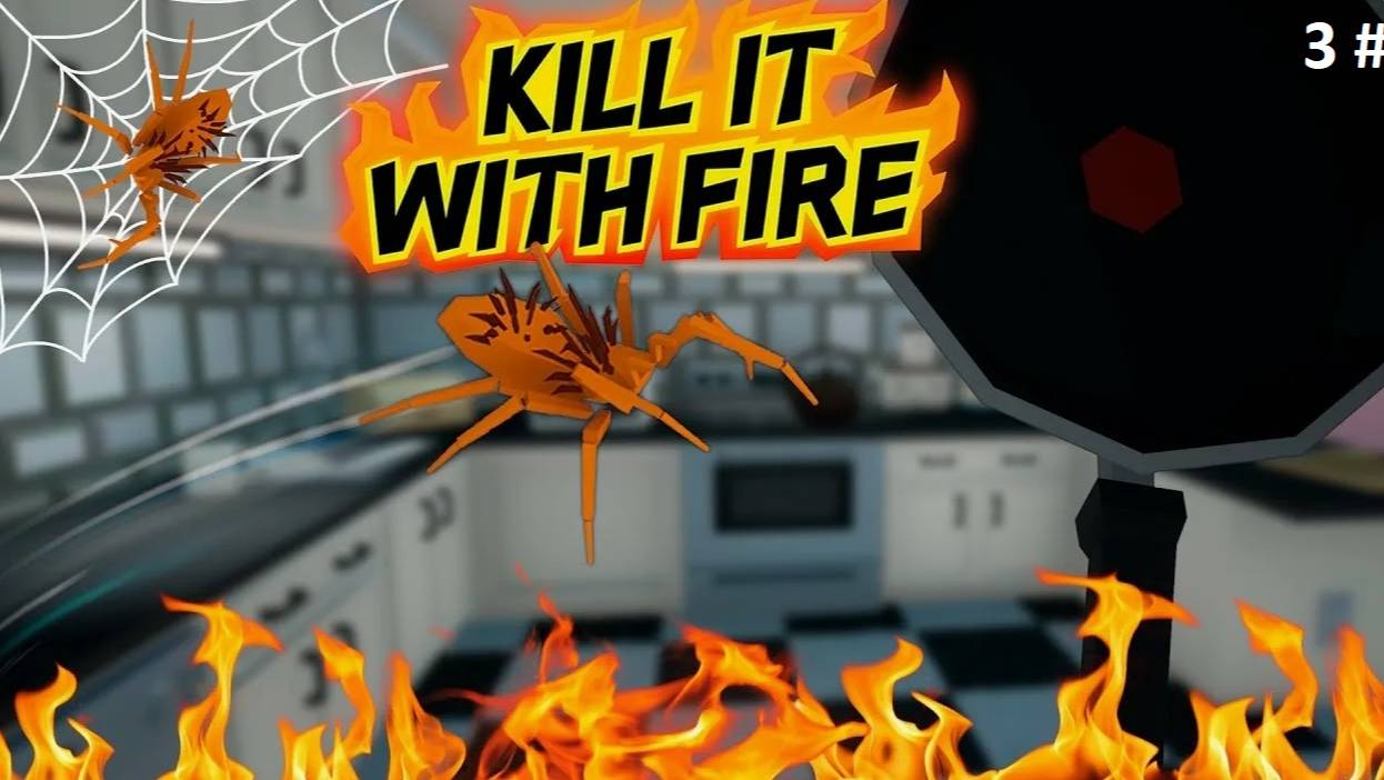 Прохождение Kill It With Fire 3 # (Безумный финал) смотреть онлайн