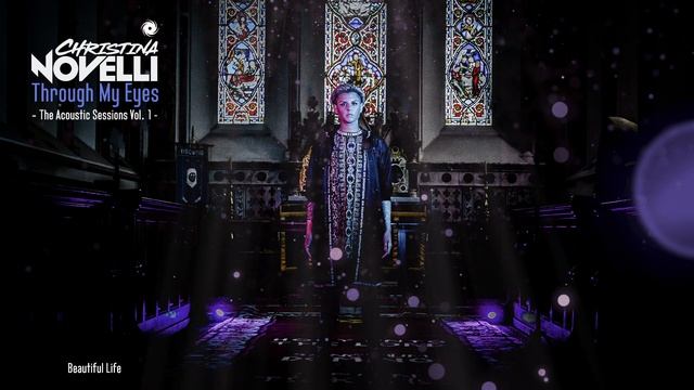 Christina Novelli - Beautiful Life (Acoustic)