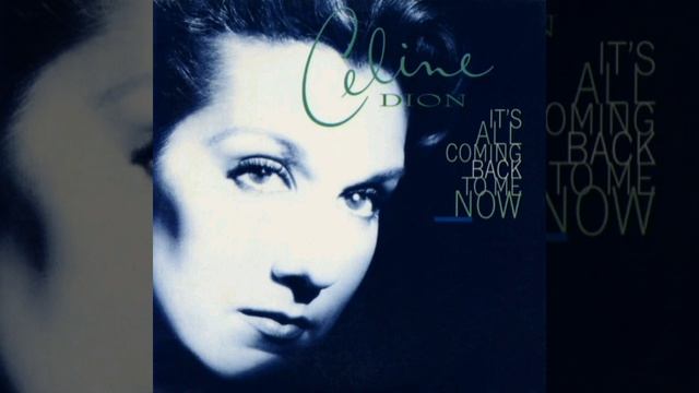 Céline Dion - It’s All Coming Back To Me Now [Alternative Mix, No Background Vocals]
