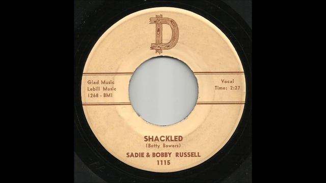 Sadie & Bobby Russell - Shackled смотреть онлайн
