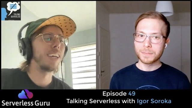 Igor Soroka Software Consultant at Soroka Tech | Talking Serverless Podcast #49 смотреть онлайн
