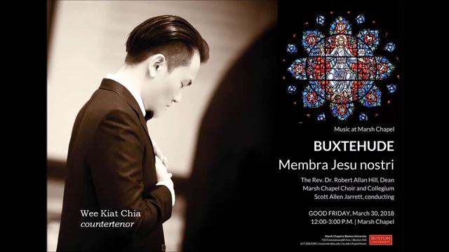 Quid sum tibi responsurus | Membra Jesu Nostri, BuxWV 75 | Buxtehude | Wee Kiat Chia, countertenor смотреть онлайн