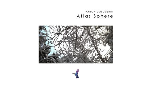 Anton Dolgushin - Atlas Sphere