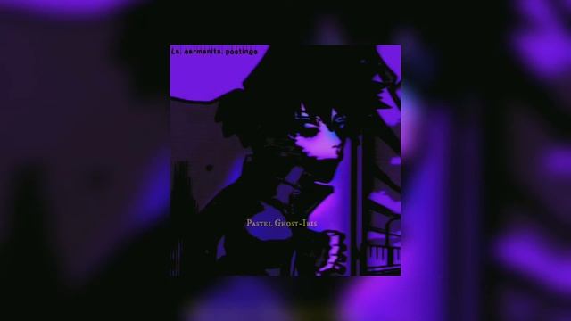 𝙋𝙖𝙨𝙩𝙚𝙡 𝙂𝙝𝙤𝙨𝙩 - 𝙞𝙧𝙞𝙨 (𝙚𝙙𝙞𝙩 𝙖𝙪𝙙𝙞𝙤)