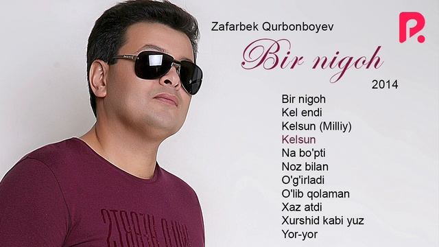 Zafarbek Qurbonboyev - Bir nigoh nomli albom dasturi 2014 смотреть онлайн